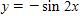 <strong>The graph below is one complete cycle of the graph of an equation containing a trigonometric function. Find an equation to match the graph. If you are using a graphing calculator, graph your equation to verify that it is correct. </strong> A) B) C) D) E)
