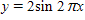 <strong>The graph below is one complete cycle of the graph of an equation containing a trigonometric function. Find an equation to match the graph. If you are using a graphing calculator, graph your equation to verify that it is correct. </strong> A) B) C) D) E)