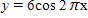 <strong>The graph below is one complete cycle of the graph of an equation containing a trigonometric function. Find an equation to match the graph. If you are using a graphing calculator, graph your equation to verify that it is correct. </strong> A) B) C) D) E)