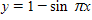 <strong>The graph below is one complete cycle of the graph of an equation containing a trigonometric function. Find an equation to match the graph. If you are using a graphing calculator, graph your equation to verify that it is correct. </strong> A) B) C) D) E)