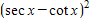 <strong>Find the identical expression for the following. </strong> A) B) C) D) E)1