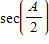 If     with A  in QIV, find   ​