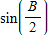 If    with B  in QII, find   ​