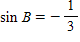 If    with B  in QIV, find   ​