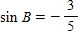 If    with A  in QII, and    with   B  in QIV, find ​   ​