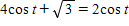 <strong>Solve the equation for t if   . Give the answer as an exact value in radians. Do not use a calculator.   ​</strong> A)   ,    B)   ,    C)   ,    D)   ,    E)   ,    <div style=padding-top: 35px> 