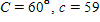 <strong>The problem that follows refers to triangle ABC . If and km, find C and c Apply the rules regarding the use of significant digits after all computations are complete. </strong> A) km B) km C) km D) km E) km