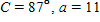 <strong>The problem that follows refers to triangle ABC . If and cm, find C and a Apply the rules regarding the use of significant digits after all computations are complete. </strong> A) cm B) cm C) cm D) cm E) cm