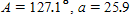 Triangle ABC is described below. Find all possible values for B, C, and c . cm, cm Apply the rules regarding the use of significant digits to each angle and length after all computations are complete. 