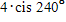 <strong>Write the complex number in trigonometric form. Begin by sketching the graph to help find the argument θ . </strong> A) B) C) D) E)