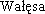 Define the following terms: Lech