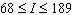 A person s intelligence quotient ( I ) is found by dividing mental age ( M ), as indicated by standard tests, by chronological age ( C ) and then multiplying this ratio by 100. The formula can be used. If the I range of a group of 16-year-olds is given by , find the range of the mental age of this group. Please enter your answer in interval notation.