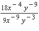 Find the indicated quotients. Express final results using positive integral exponents only. Please enter your answer as a fraction.