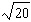 Change the radical to simplest radical form.