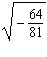 Write   in terms of i and simplify.<div style=padding-top: 35px> 