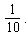 Find x if the line through ( 1, 1) and ( x , 0) has a slope of